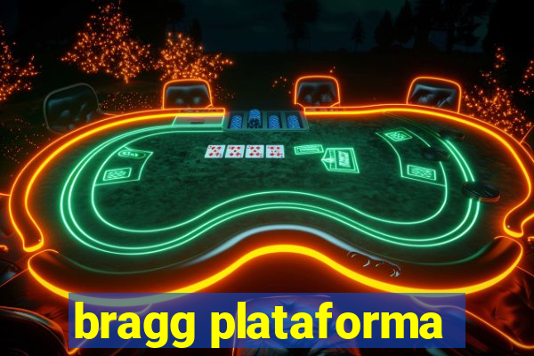 bragg plataforma